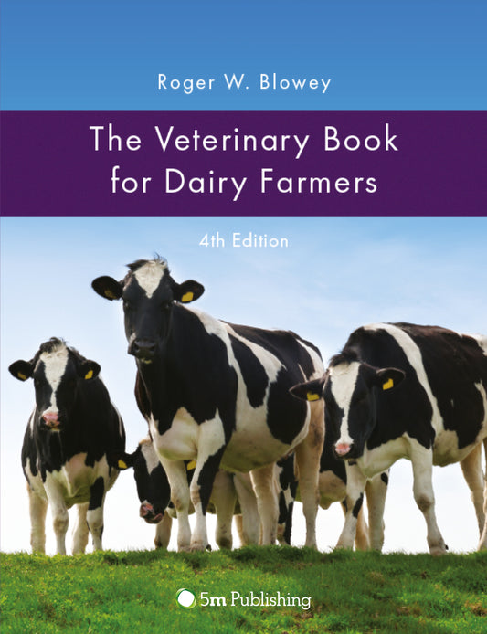 Veterinary Book for Dairy Farmers 4th Edition, The