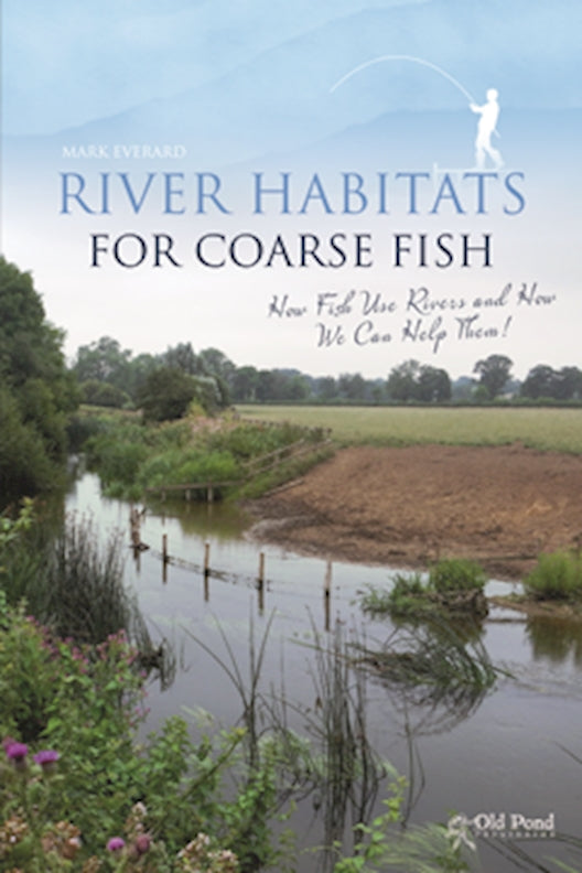River Habitats for Coarse Fish - Fox Chapel Publishing Co.