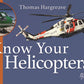 Know Your Helicopters