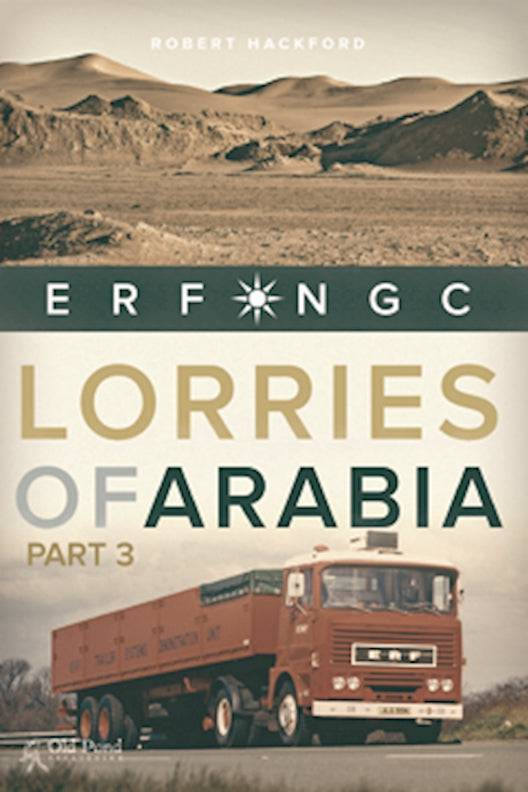 Lorries of Arabia 3: ERF NGC - Fox Chapel Publishing Co.