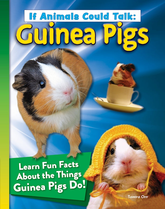 If Animals Could Talk: Guinea Pigs