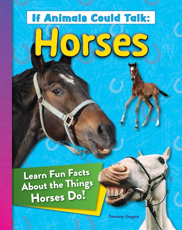 If Animals Could Talk: Horses - Fox Chapel Publishing Co.