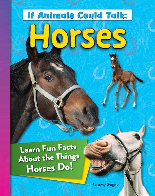 If Animals Could Talk: Horses - Fox Chapel Publishing Co.