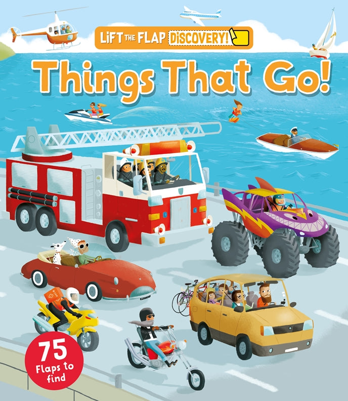 Lift the Flap: Discovery! Things That Go!