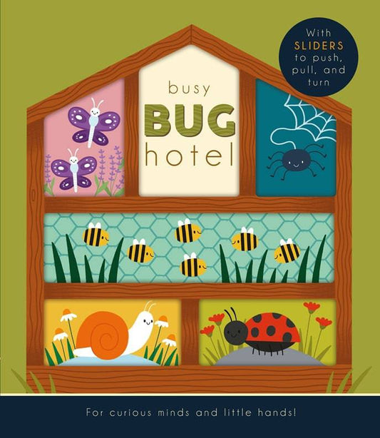 Cover of “Busy Bug Hotel” preschool book showing a wooden bug‐hotel shape with illustrations of butterflies, a spider, bees, a snail, and a ladybug against a green background.
