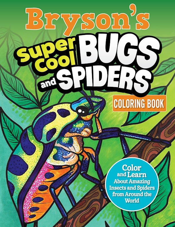 Super Cool Bugs and Spiders Coloring Book Customized