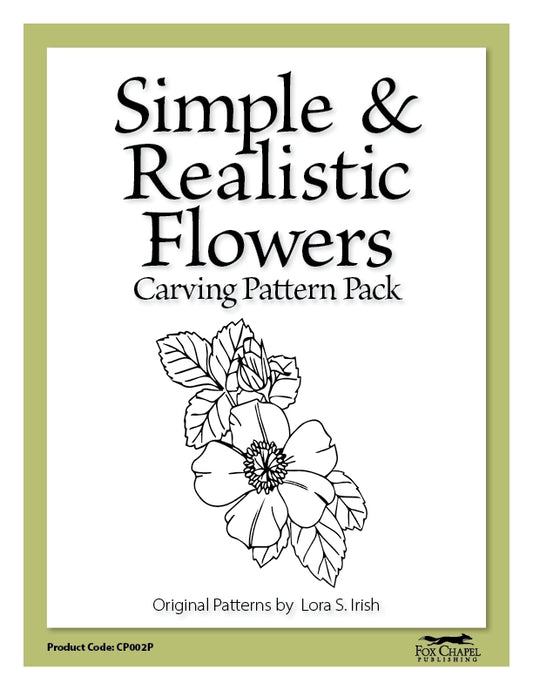 Simple & Realistic Flowers Carving Pattern Pack - Printed - Fox Chapel Publishing Co.