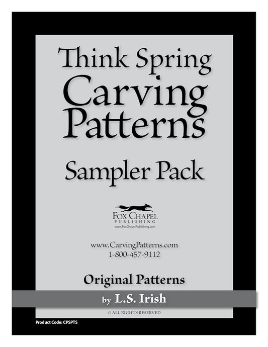 Carving Pattern Sampler Pack Think Spring - Printed - Fox Chapel Publishing Co.