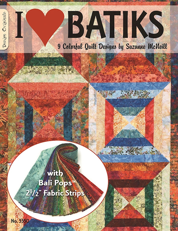 I Love Batiks - Fox Chapel Publishing Co.