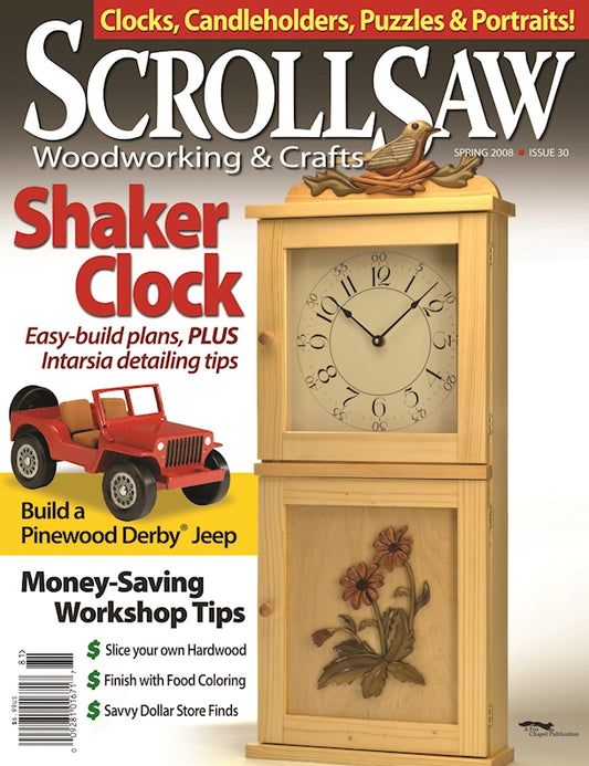 Scroll Saw Woodworking & Crafts Issue 30 Spring 2008 - Fox Chapel Publishing Co.