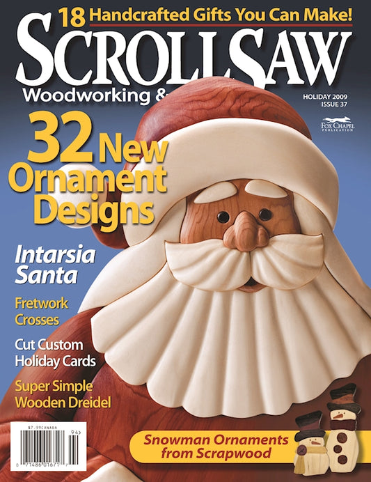 Scroll Saw Woodworking & Crafts Issue 37 Holiday 2009 - Fox Chapel Publishing Co.