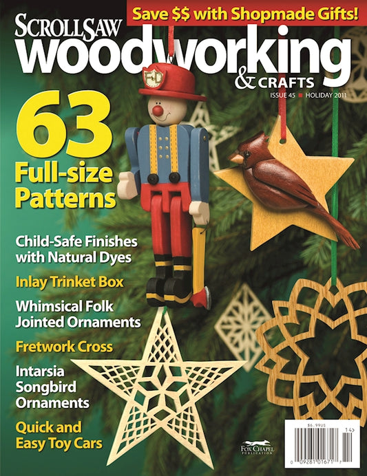 Scroll Saw Woodworking & Crafts Issue 45 Holiday 2011 - Fox Chapel Publishing Co.