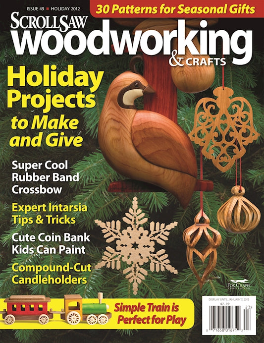Scroll Saw Woodworking & Crafts Issue 49 Holiday 2012 - Fox Chapel Publishing Co.