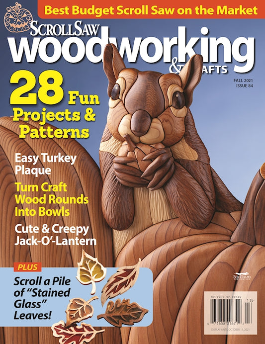 Scroll Saw Woodworking & Crafts Issue 84 Fall 2021 - Fox Chapel Publishing Co.