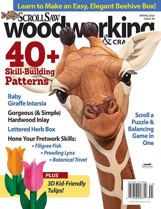Scroll Saw Woodworking & Crafts Issue 94 Spring 2024 - Fox Chapel Publishing Co.