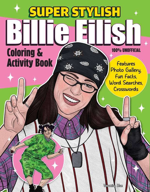 Cover of “Super Stylish Billie Eilish” coloring & activity book showing an illustrated portrait of Billie in streetwear style.