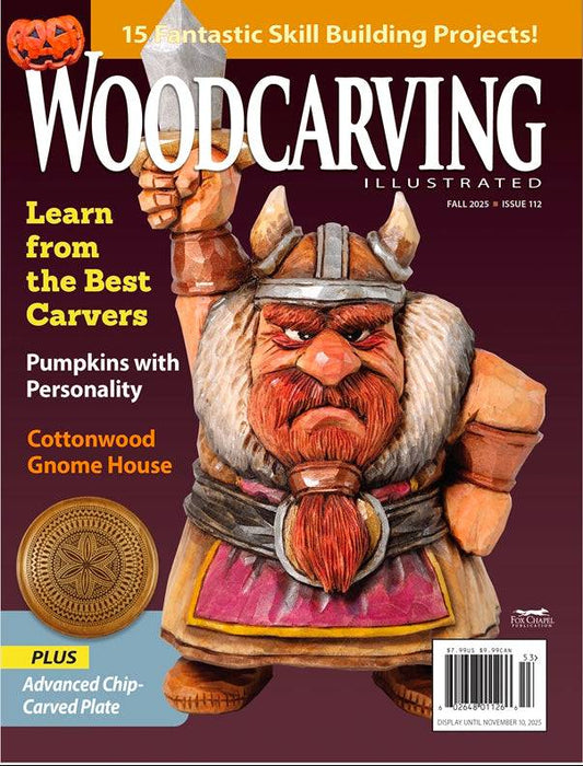 Woodcarving Illustrated Issue 112 Fall 2025