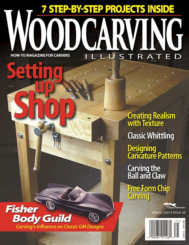 Wood Carving Illustrated Issue 38 Spring 2007 - Fox Chapel Publishing Co.