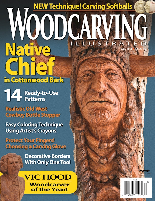 Woodcarving Illustrated Issue 56 Fall 2011 - Fox Chapel Publishing Co.
