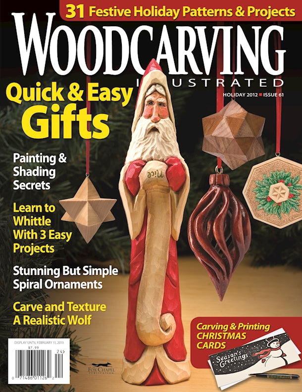 Woodcarving Illustrated Issue 61 Holiday 2012 - Fox Chapel Publishing Co.