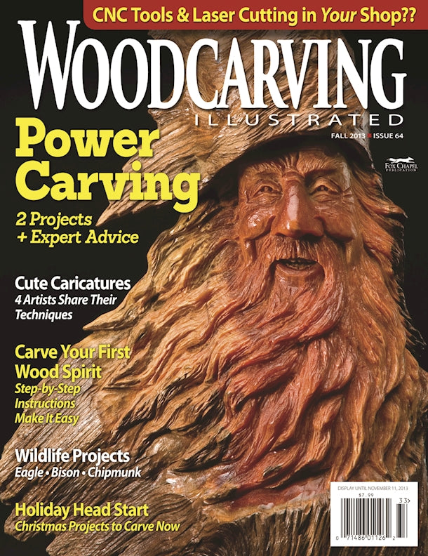 Woodcarving Illustrated Issue 64 Fall 2013 - Fox Chapel Publishing Co.