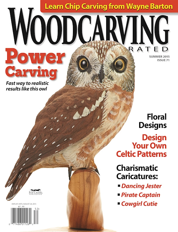 Woodcarving Illustrated Issue 71 Summer 2015 - Fox Chapel Publishing Co.