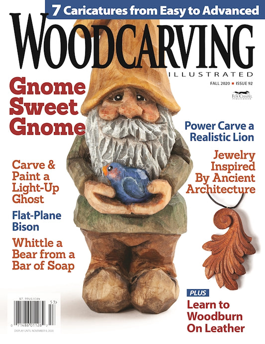 Woodcarving Illustrated Issue 92 Fall 2020 - Fox Chapel Publishing Co.