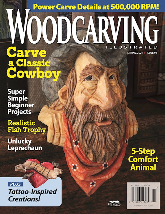 Woodcarving Illustrated Issue 94 Spring 2021 - Fox Chapel Publishing Co.