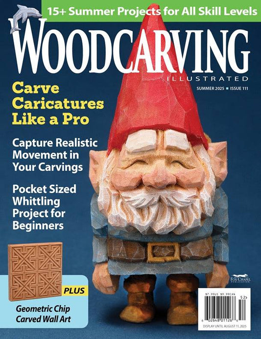 Cover of Woodcarving Illustrated Summer 2025 Issue 111 magazine showing a carved gnome bust and headlines on caricatures, whittling, and chip carving.