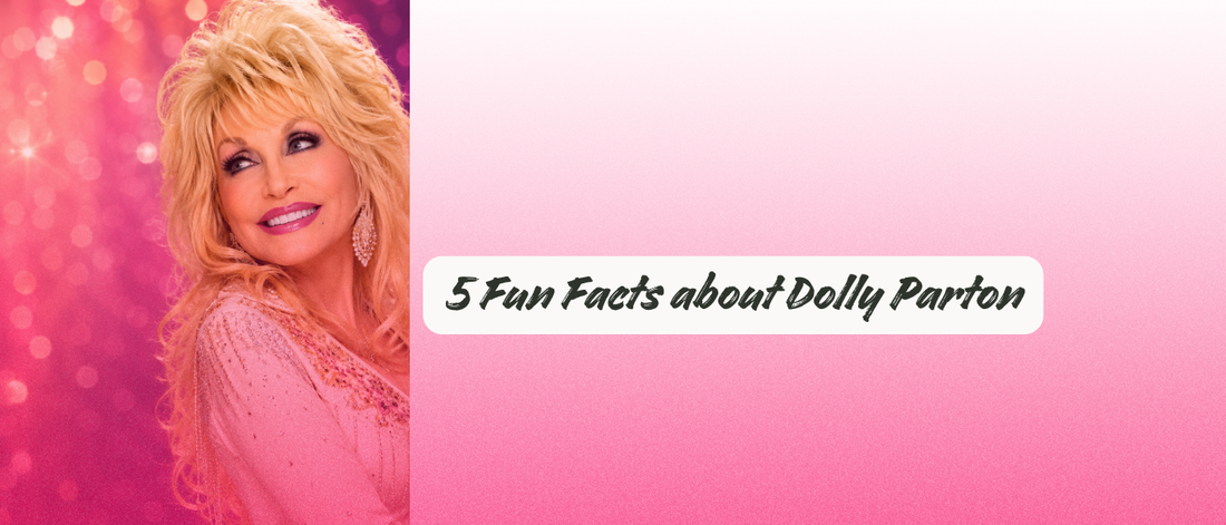 5 Fun Facts of Dolly Parton