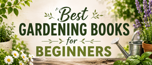Best Gardening Books for Beginners That Make Growing Easier