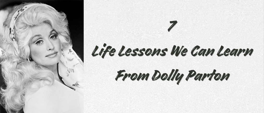7 Life Lessons We Can Learn From Dolly Parton