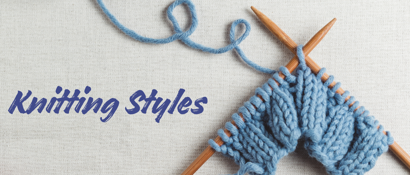 Different Knitting Styles and How to Find Your Fit