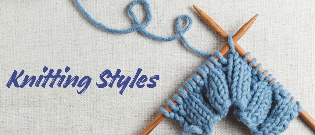 Different Knitting Styles and How to Find Your Fit