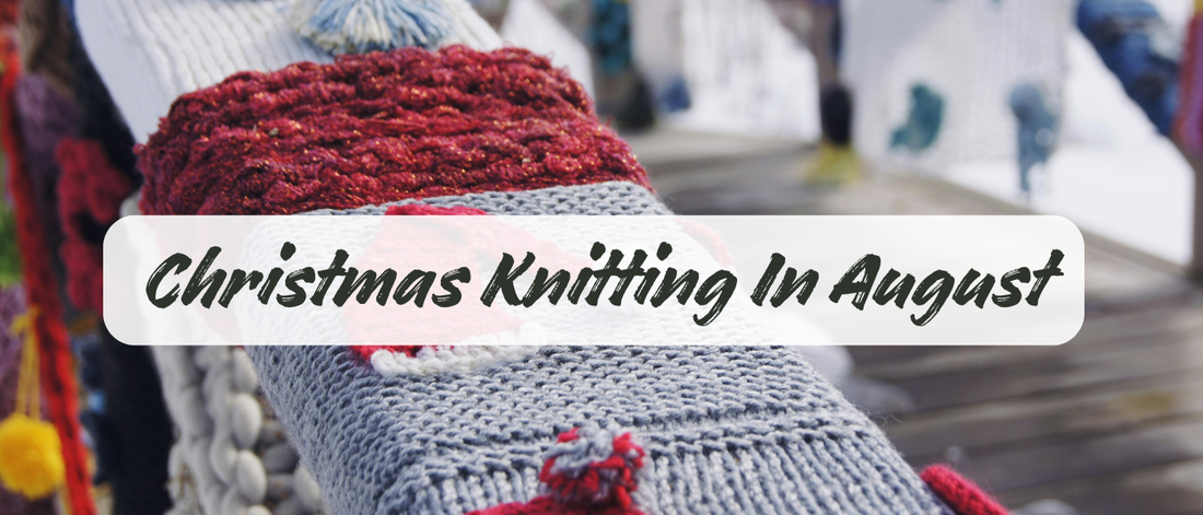Why August Is the Perfect Time to Start Knitting for the Holidays