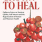 Grown to Heal