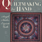 Quiltmaking by Hand
