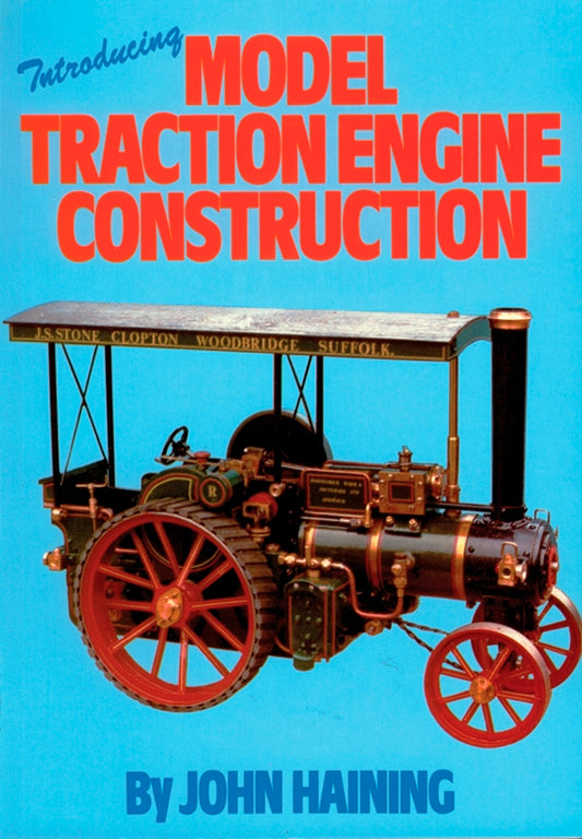 Introducing Model Traction Engine Construction