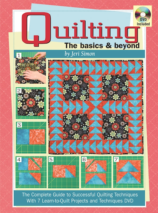 Quilting: The Basics & Beyond