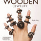 Creating Wooden Jewelry