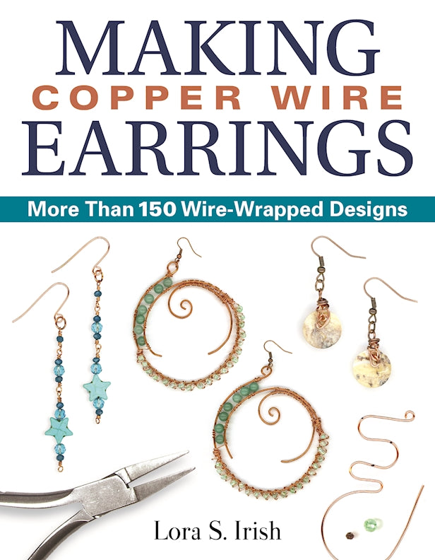 Making Copper Wire Earrings - Fox Chapel Publishing Co.