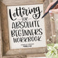 Lettering for Absolute Beginners Workbook