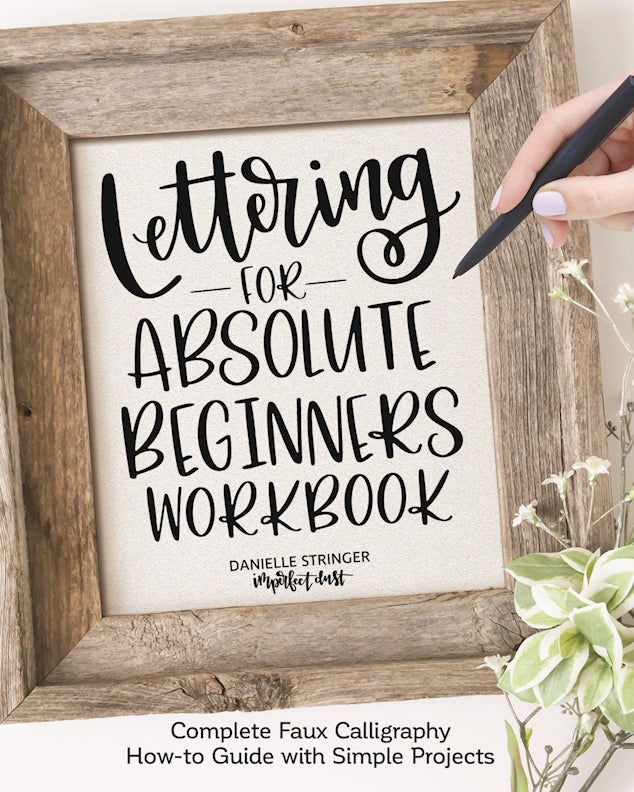 Lettering for Absolute Beginners Workbook