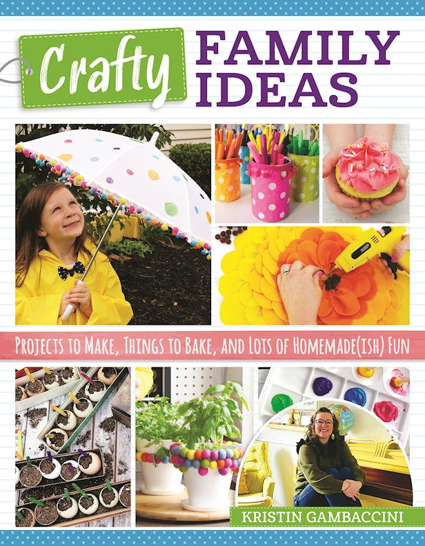 Crafty Family Ideas - Fox Chapel Publishing Co.