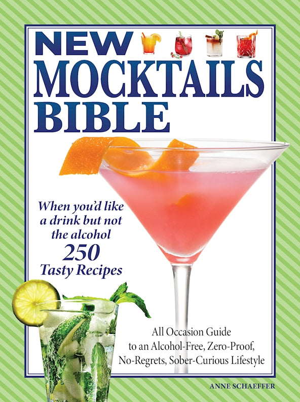 New Mocktails Bible - Fox Chapel Publishing Co.