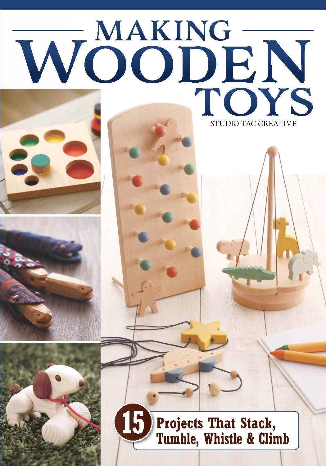 Making Wooden Toys - Fox Chapel Publishing Co.