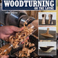 Complete Starter Guide to Woodturning on the Lathe