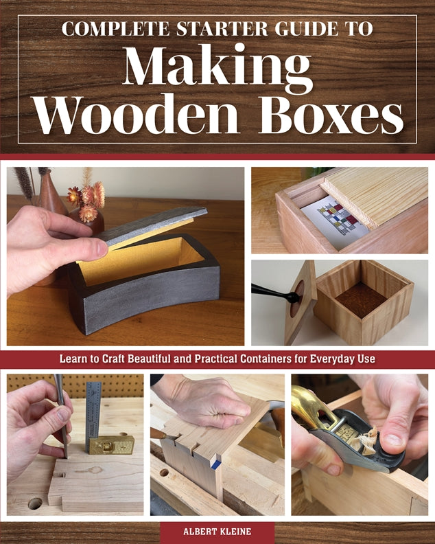 Complete Starter Guide to Making Wooden Boxes | Fox Chapel Publishing Co.