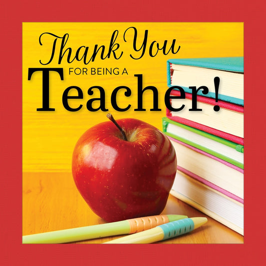 Thank You for Being a Teacher!