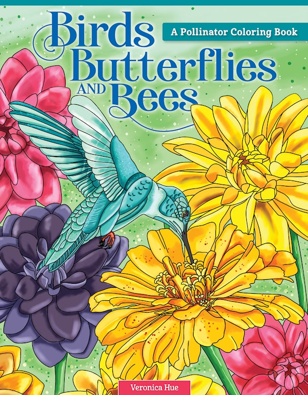 Birds, Butterflies, and Bees - Fox Chapel Publishing Co.